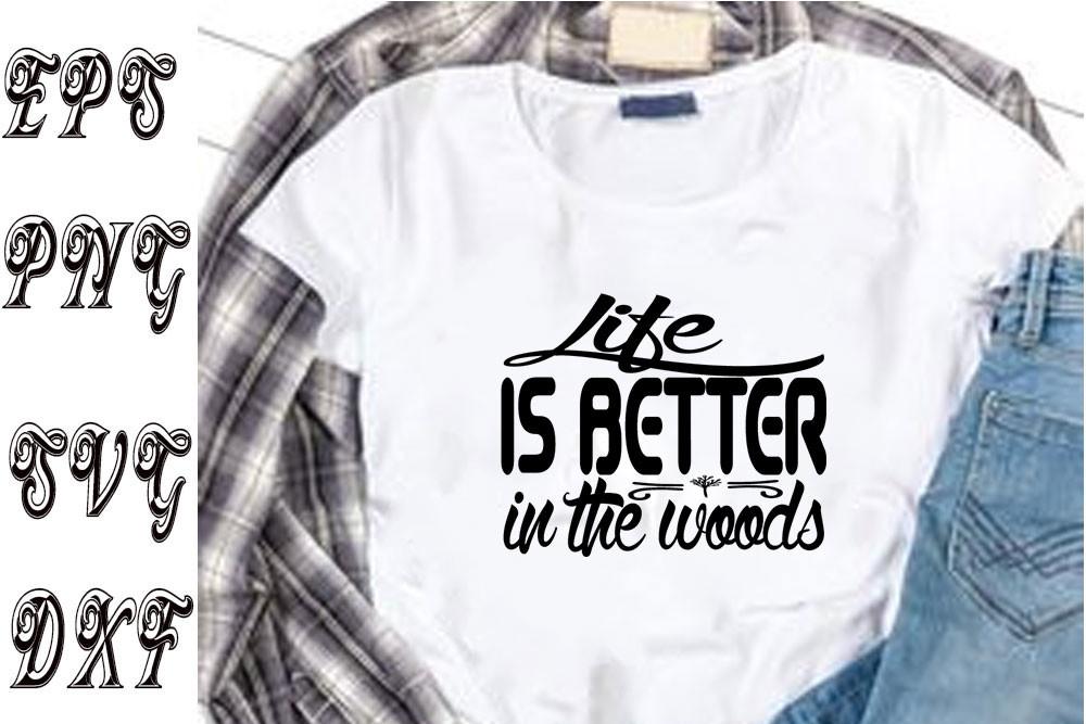 Hunting Svg Design ,Life is Better in Th