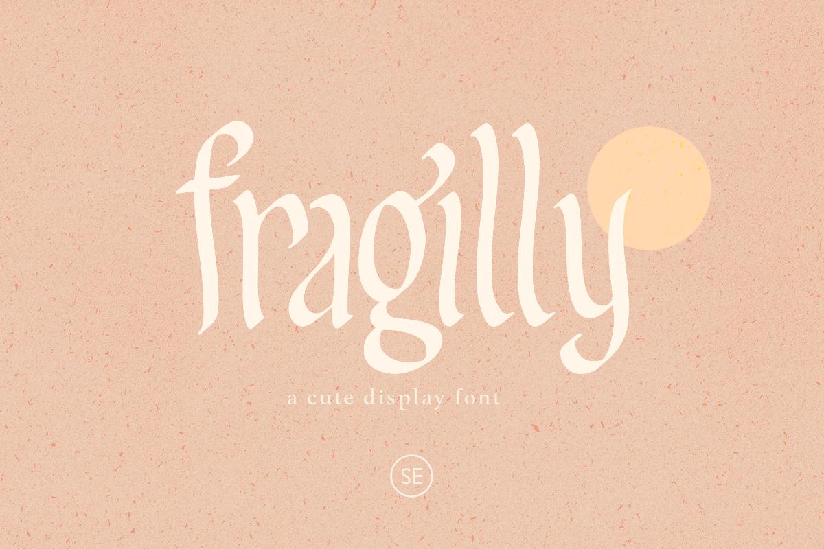 Fragilly Font