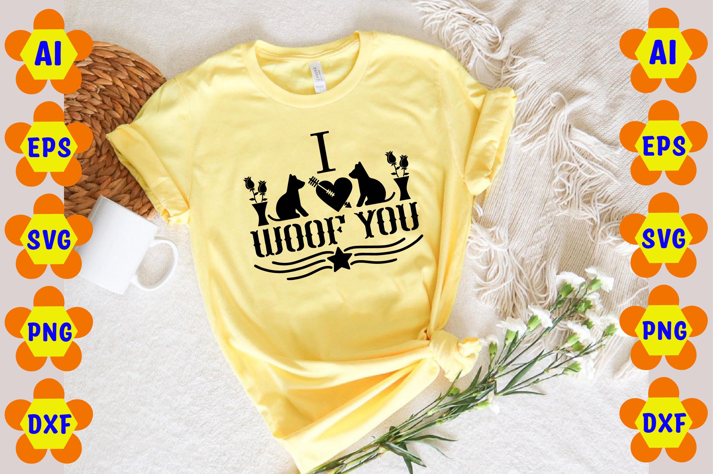 I Woof You