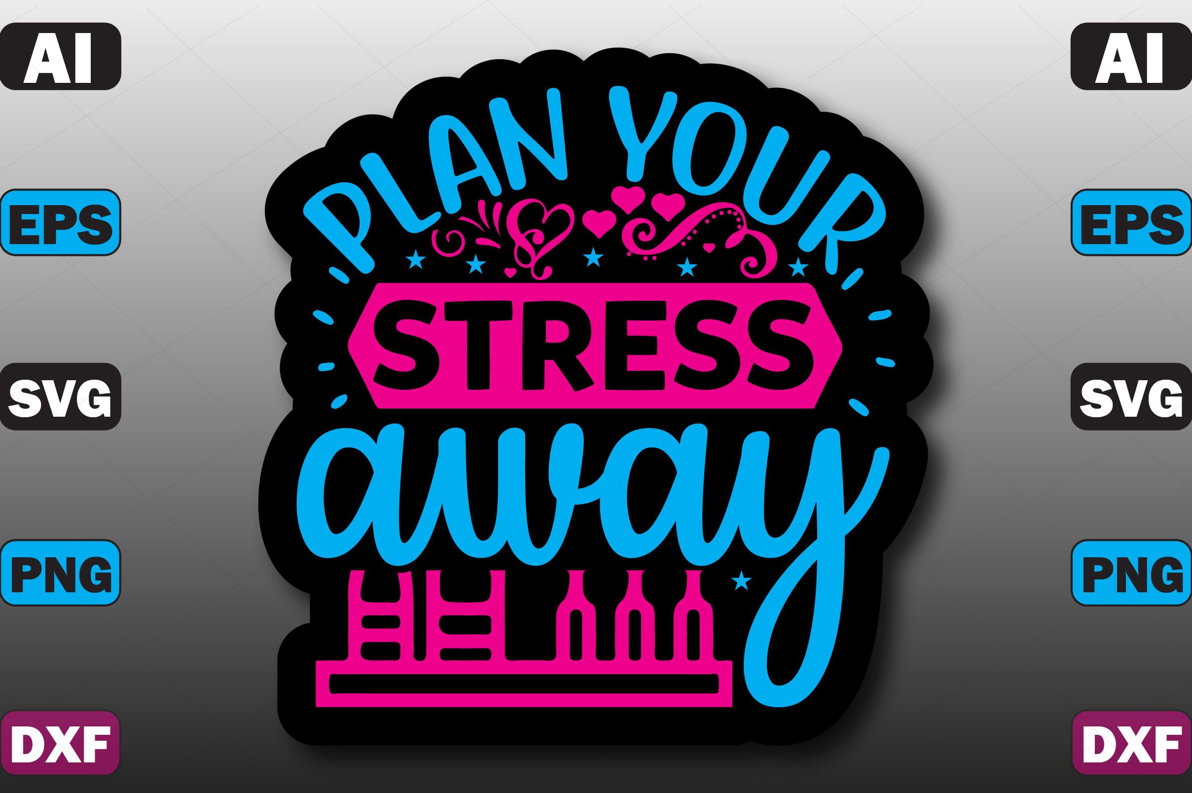 Plan Your Stress Away
