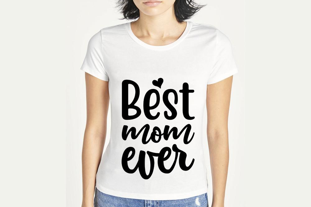 Mother's Day Svg Design, Best Mom Ever