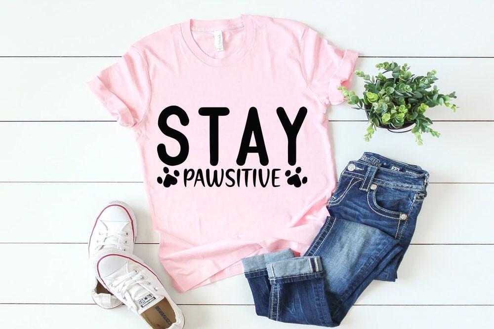 Dog Svg Design, STAY PAWSITIVE