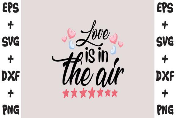 Love is in the Air