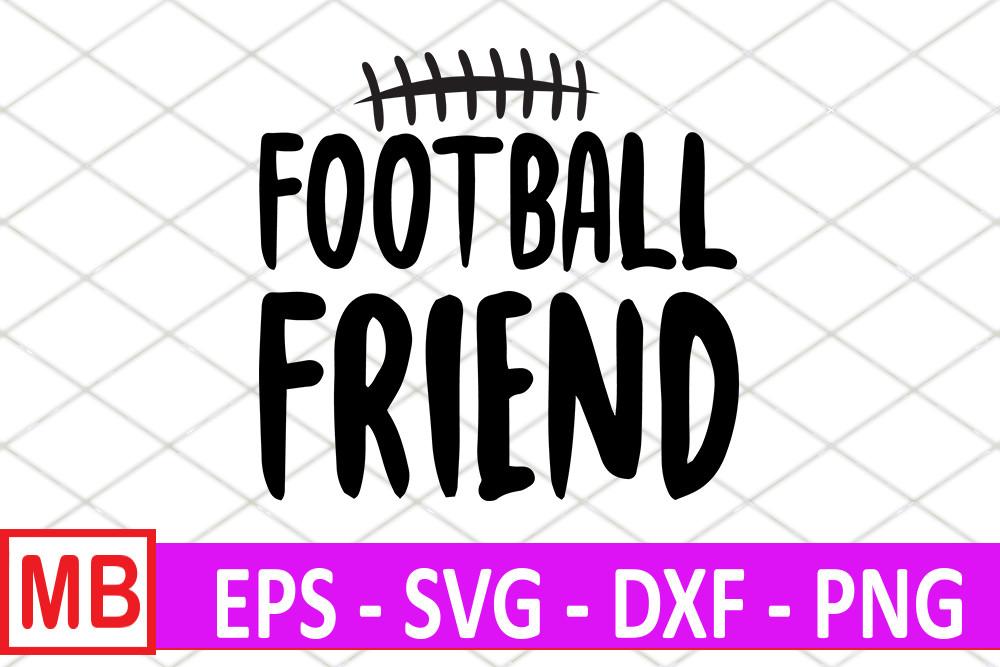 Football Svg Design, Football Friend