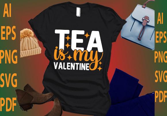 Tea is My Valentine
