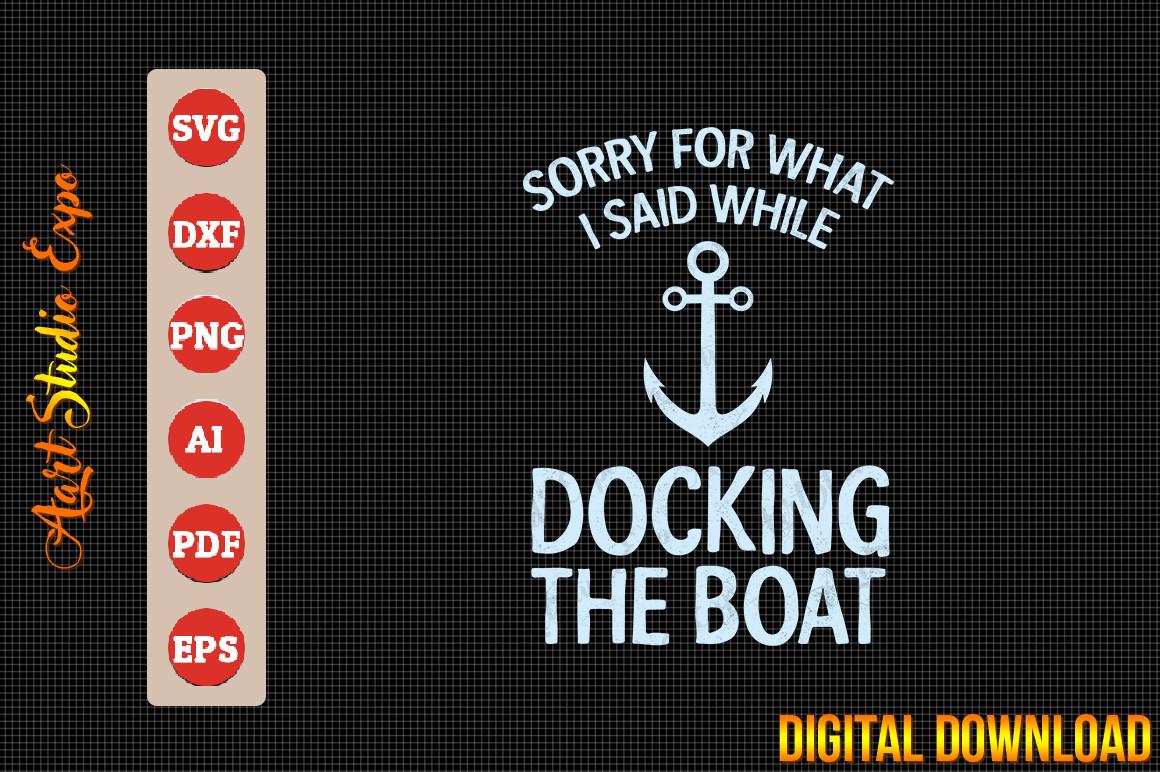 Sorry for What I Said While Docking the