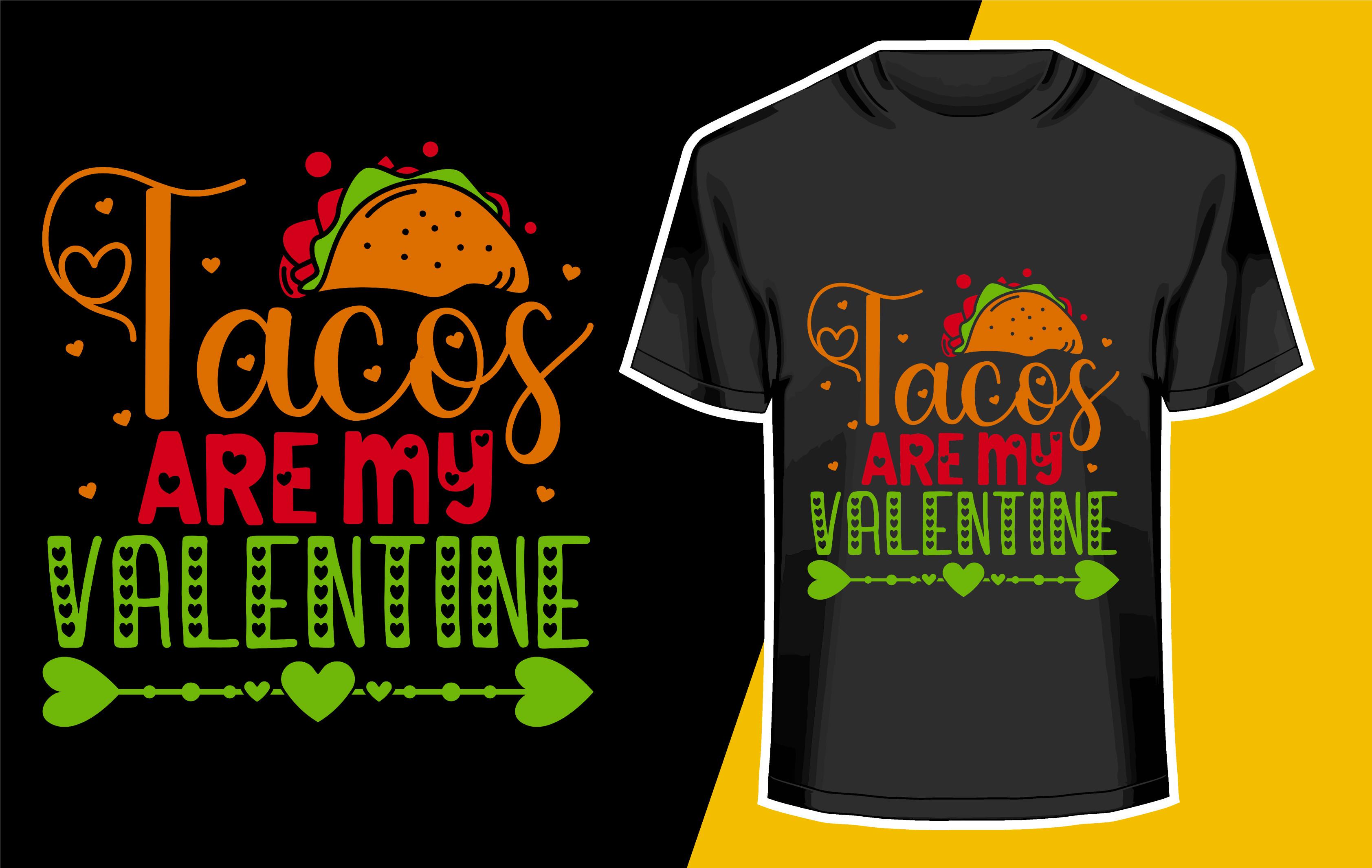 Tacos Are My Valentines
