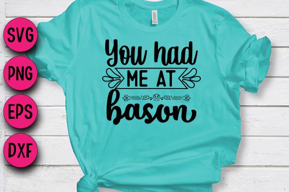 You Had Me at Bason
