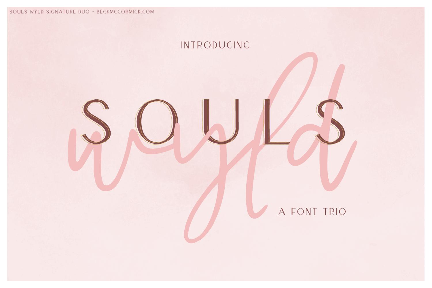 Souls Wyld Font Trio Font