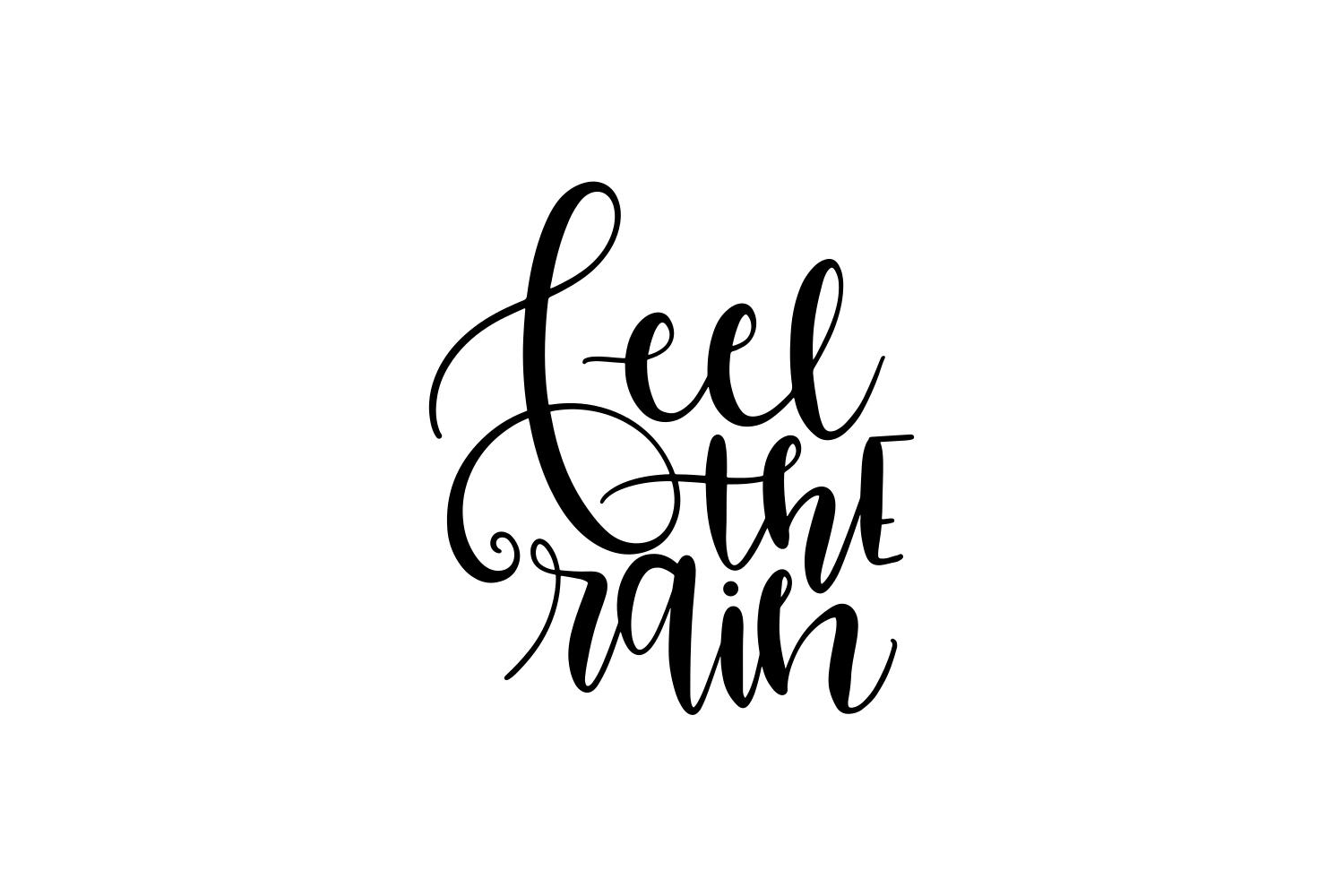 Feel the Rain