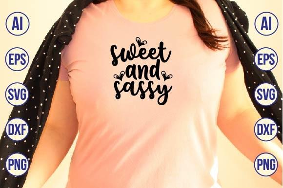 Sweet and Sassy