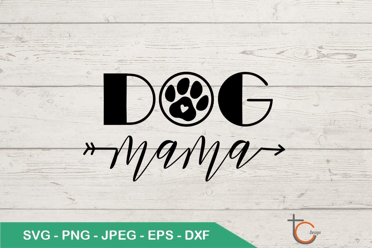 Dog Mama
