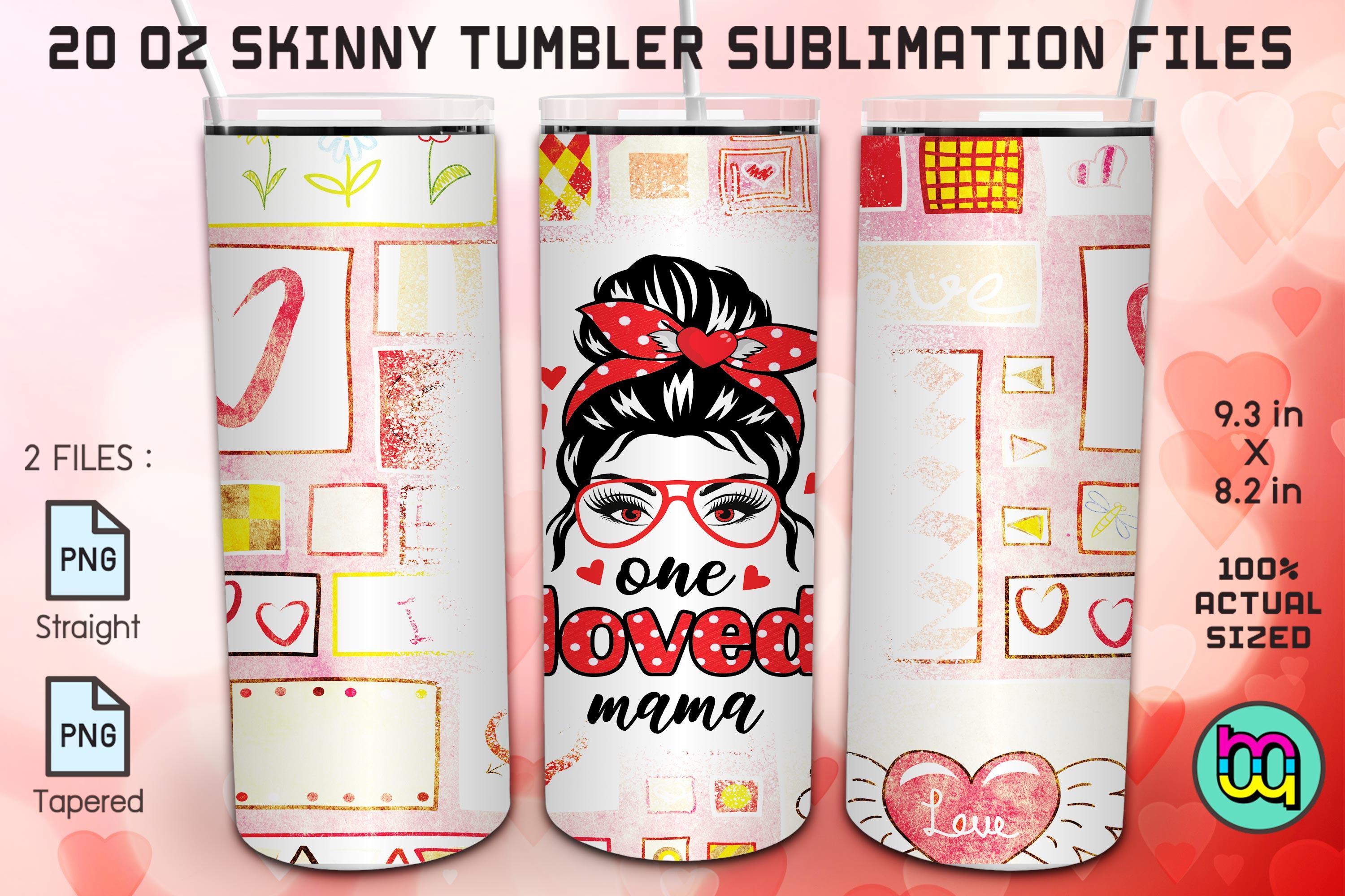 Valentine Tumbler One Love Mama Mom Life