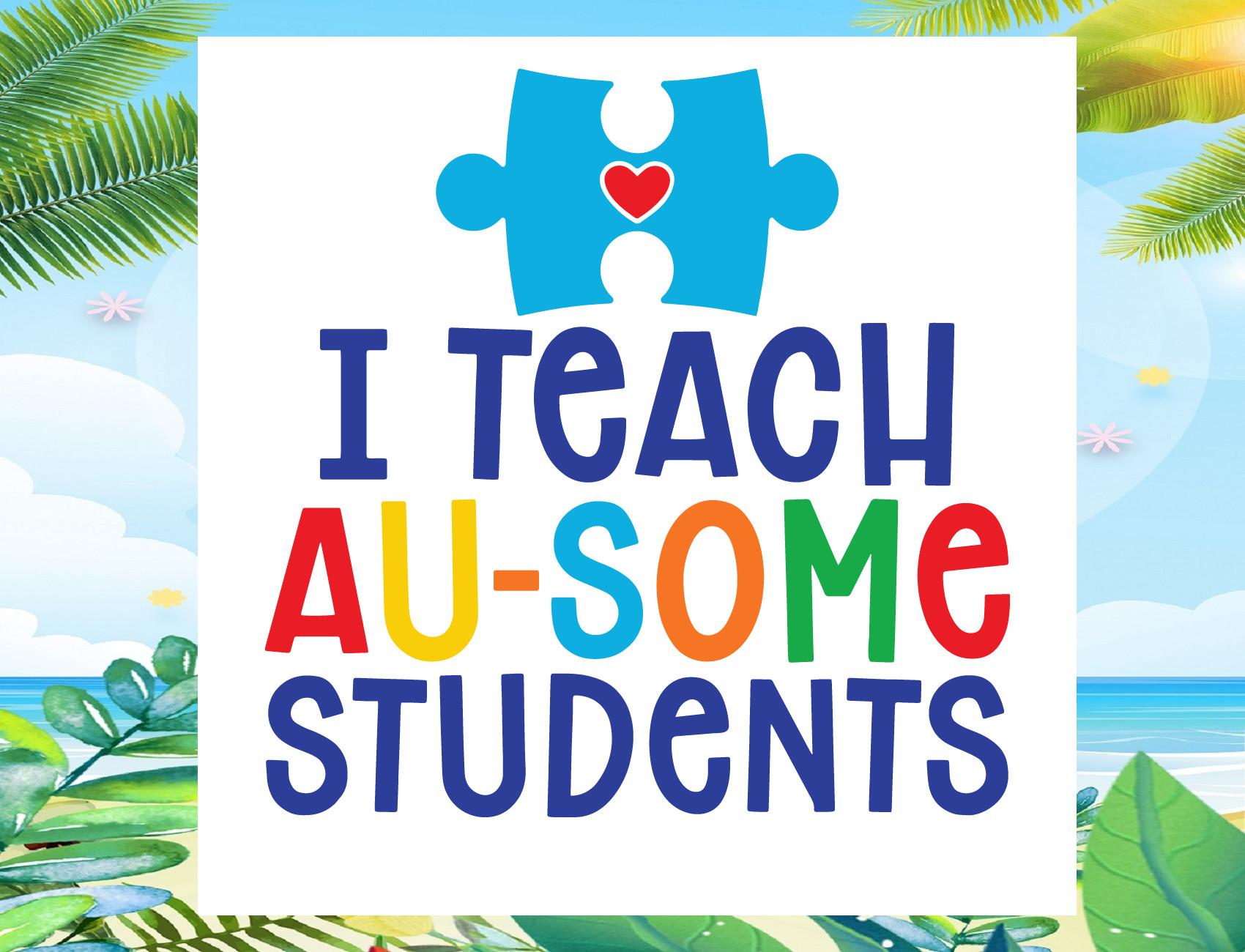 I Teach Au-some Student Svg, Autism Svg