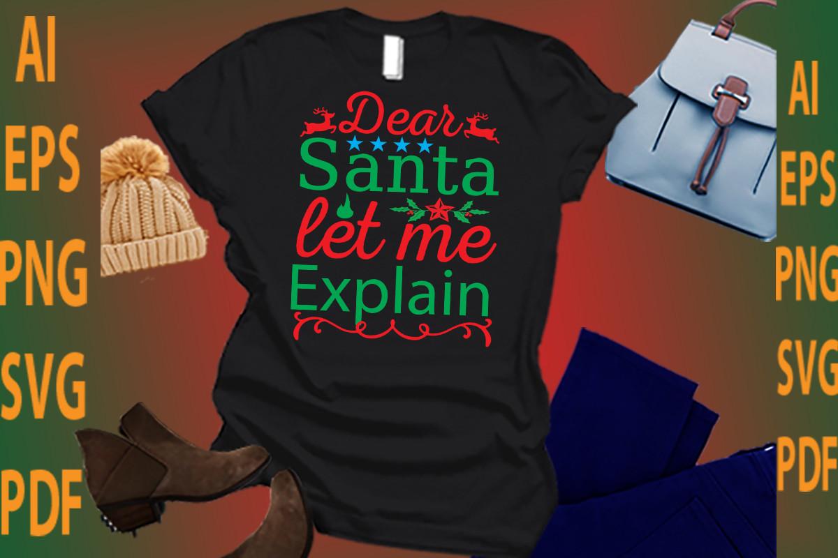 Dear Santa Let Me Explain