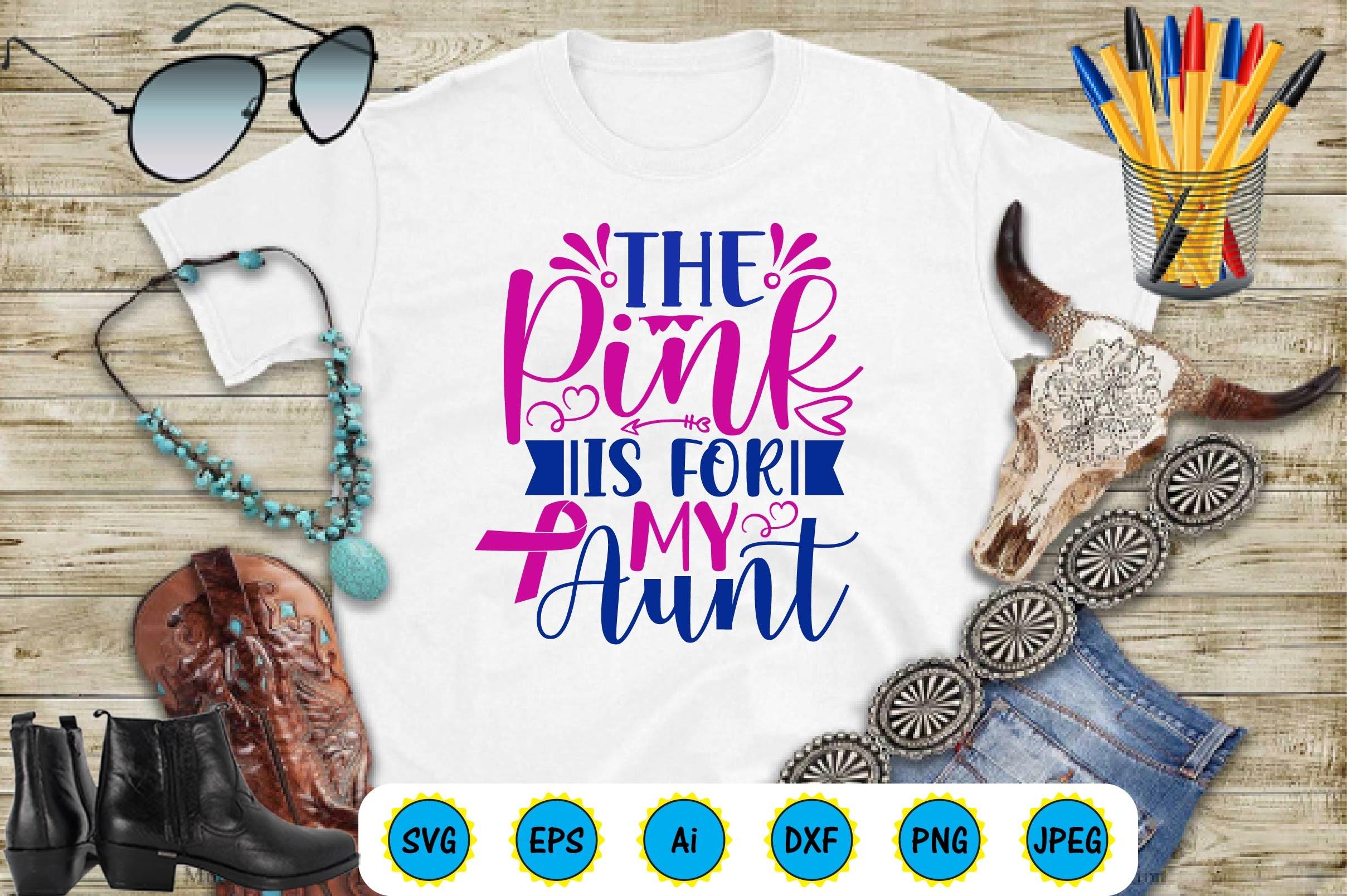 The Pink is for My Aunt