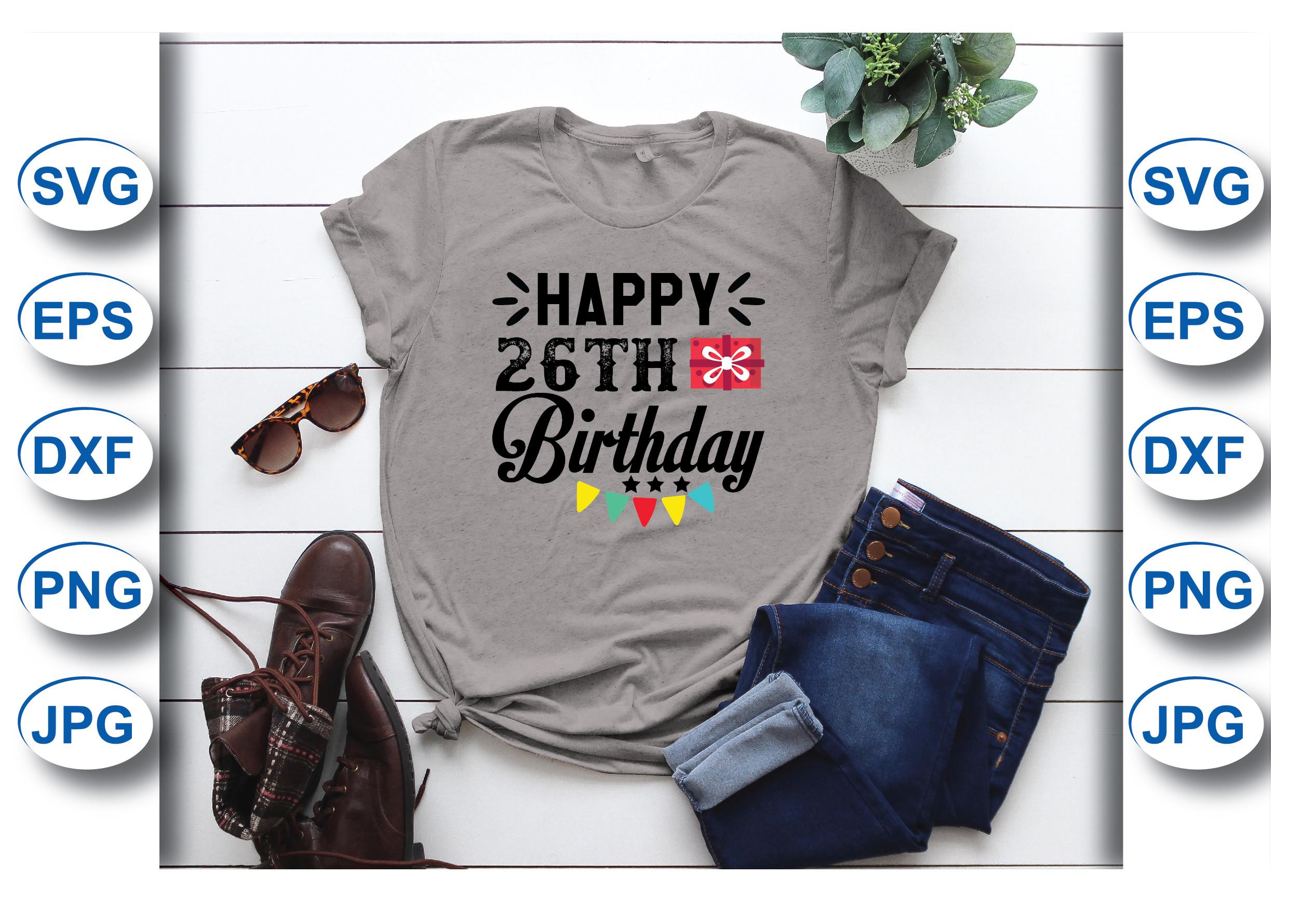 Happy 26th Birthday T-shirt