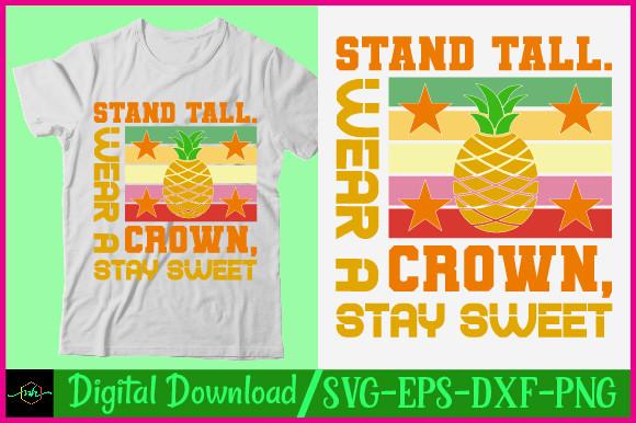 About Pineapple T Shirt Design Stand Tal