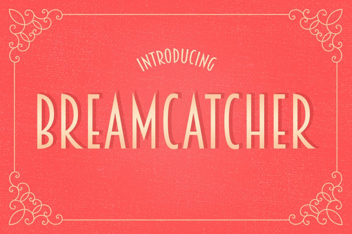 Breamcatcher Font