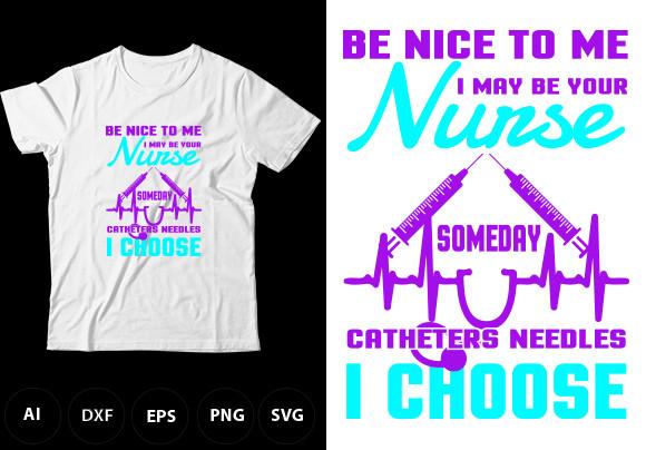 I May Be Your Nurse Someday T-Shirt
