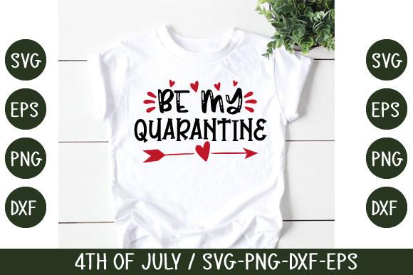 Be My Quarantine