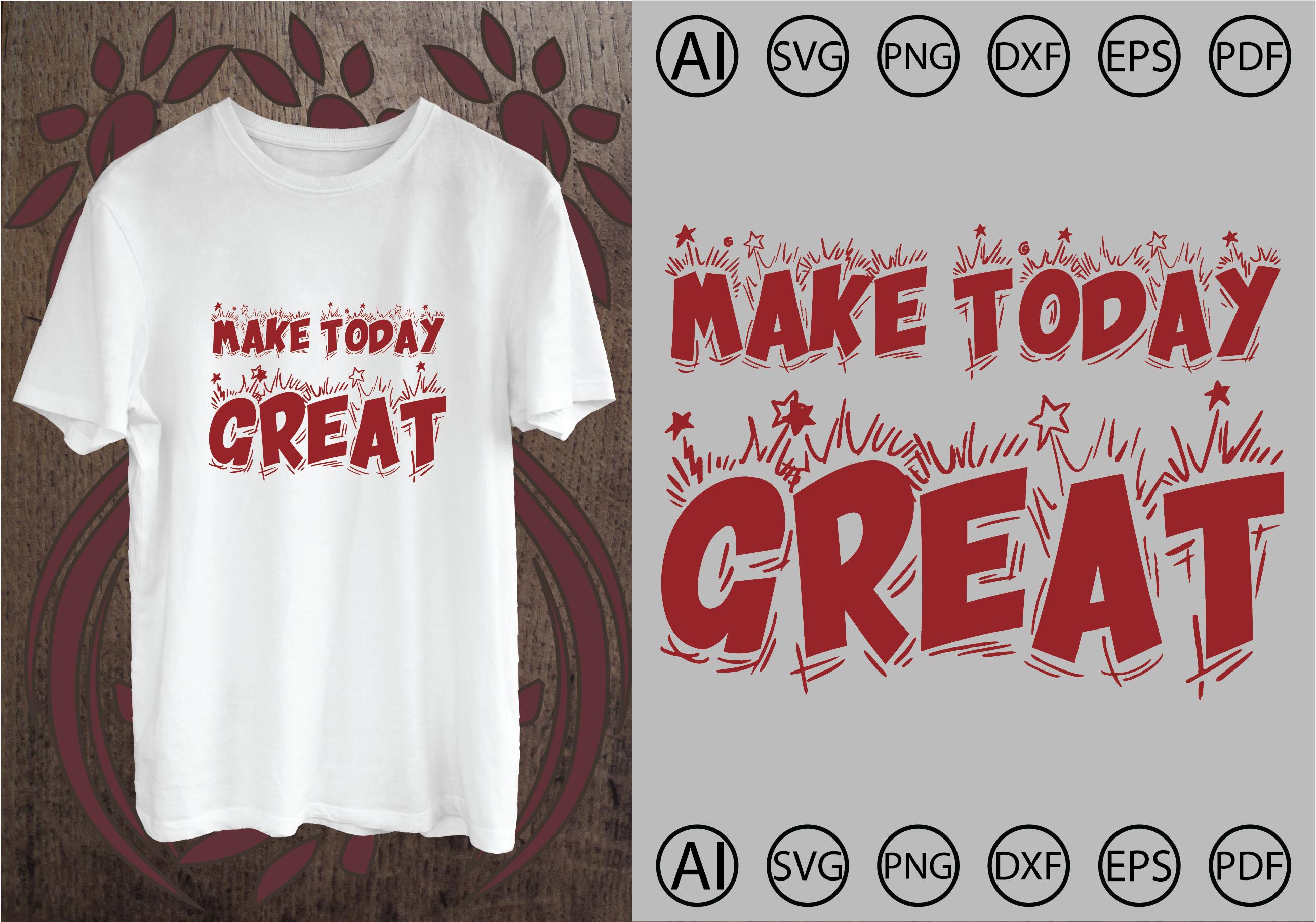 Make Today Great