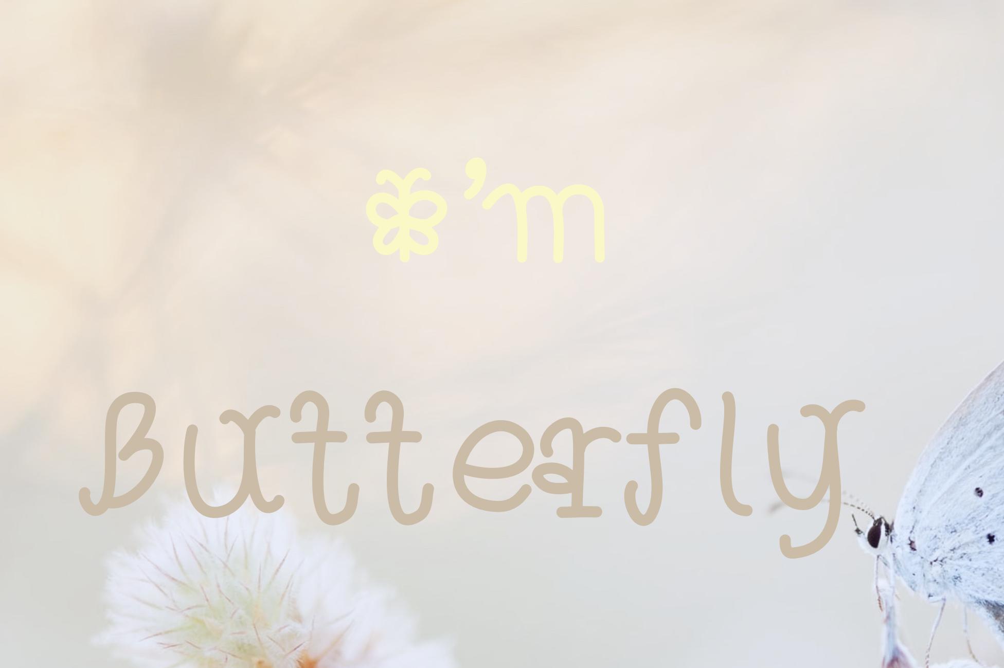 I'm Butterfly Font