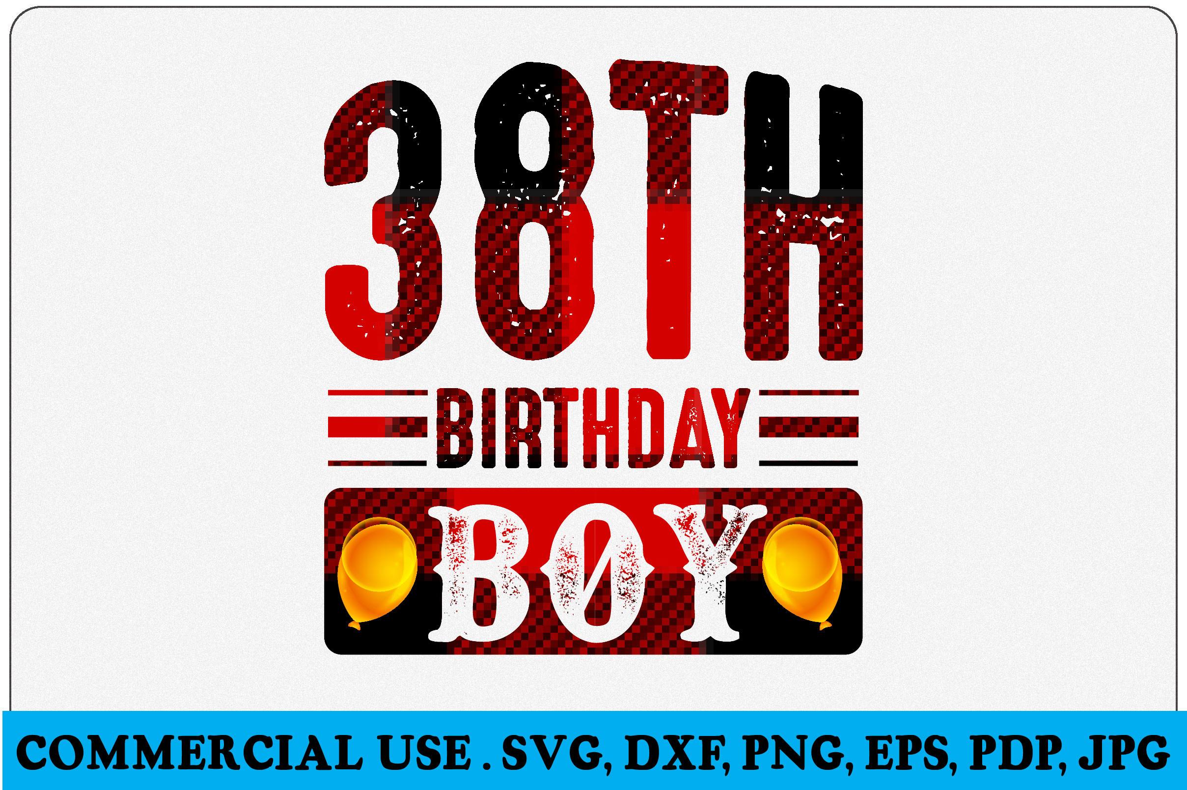 38th Birthday Boy