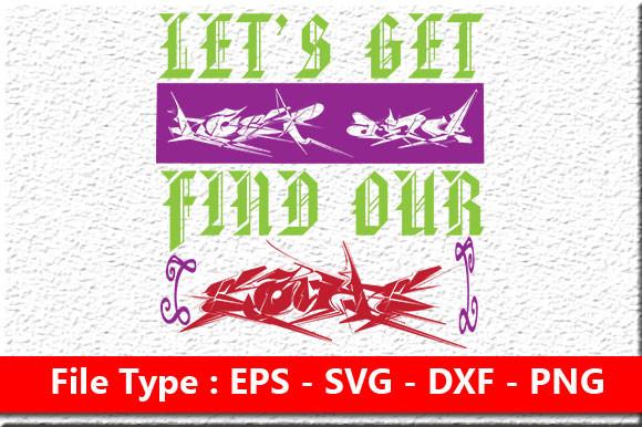 Adventure Svg Design, Let’s Get Lost and