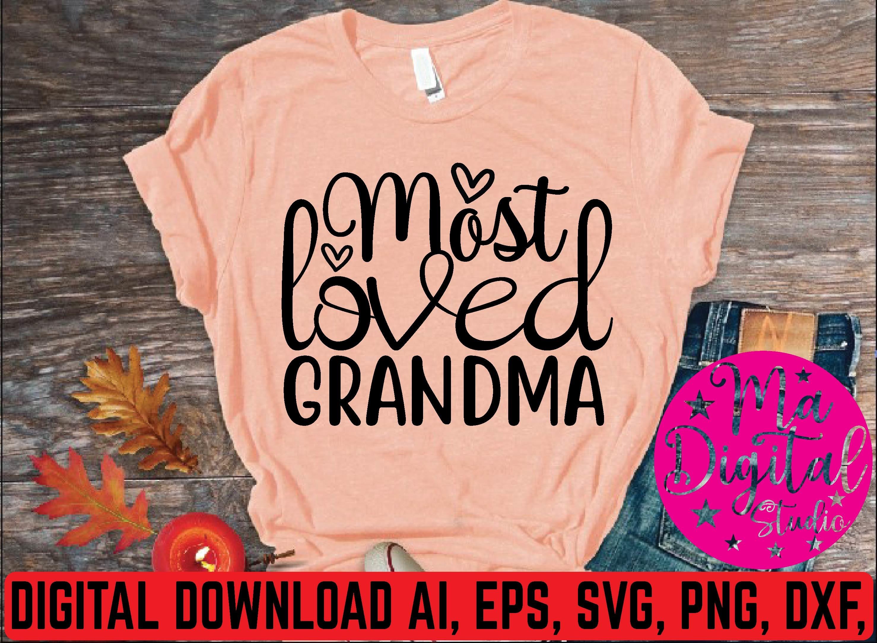 Most Loved Grandma Svg