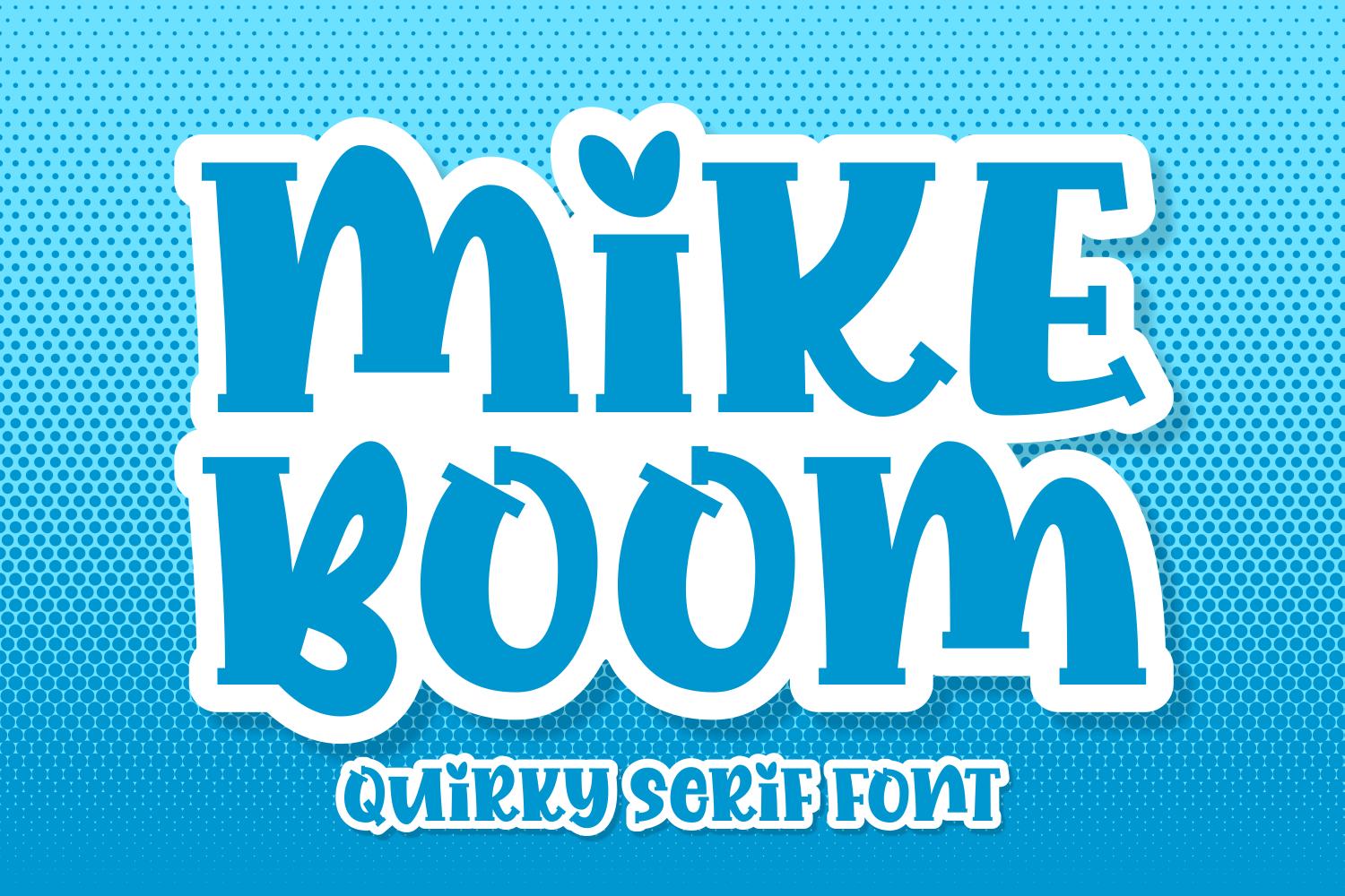 Mike Boom Font
