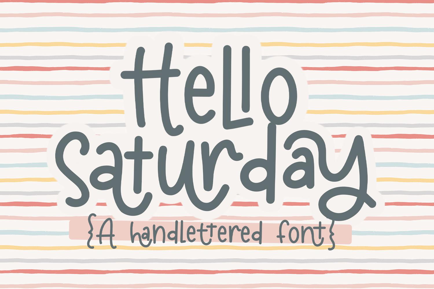 Hello Saturday Font