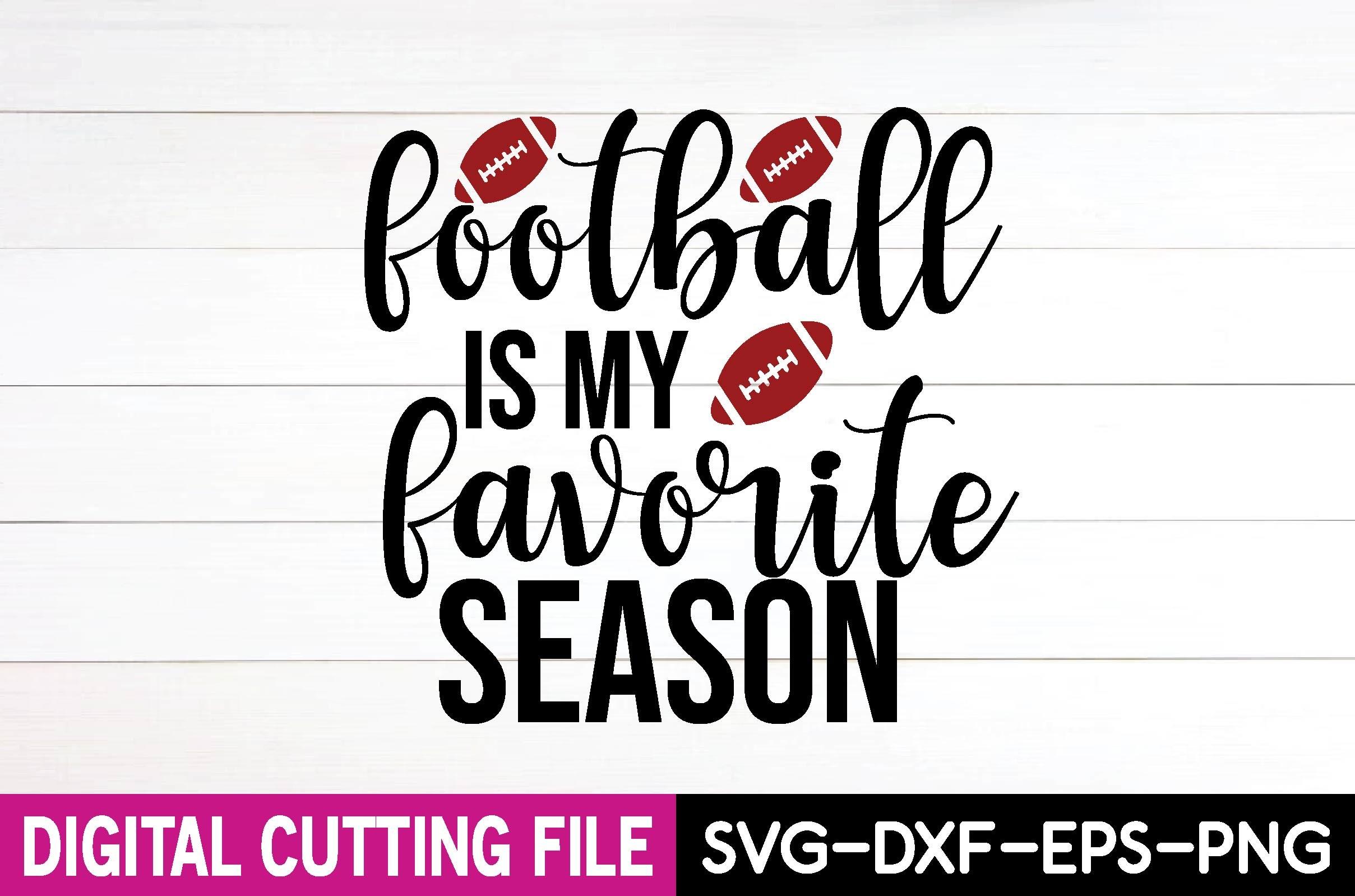 Football is My Favorite Season