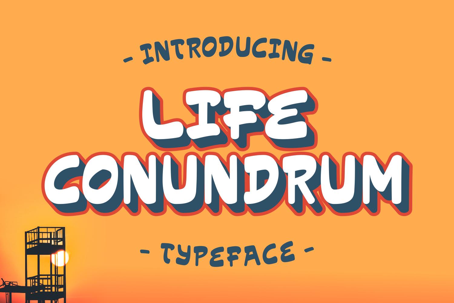 Life Conundrum Font