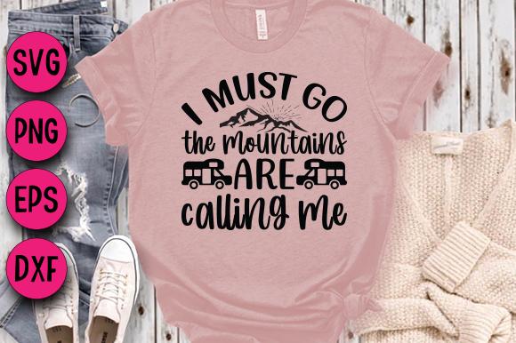 I Must Go the Mountains Are Calling Me