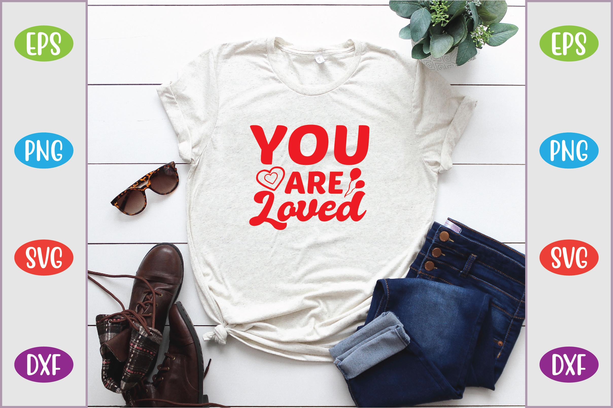 You Are Loved