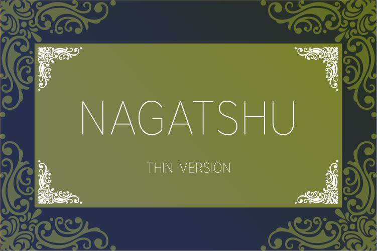 Nagatshu Thin Font