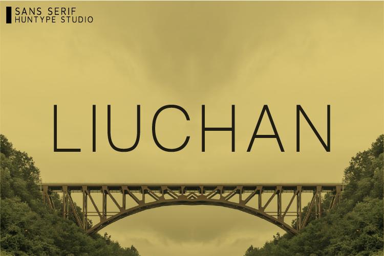 Liuchan Font