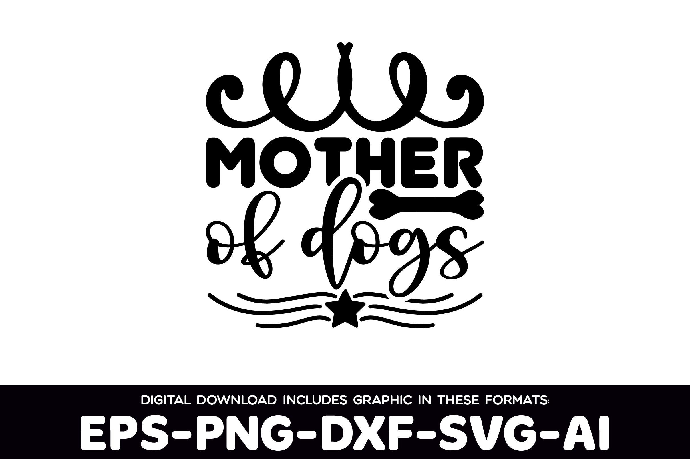 Mother of Dogs