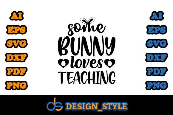 Some Bunny Loves Teaching