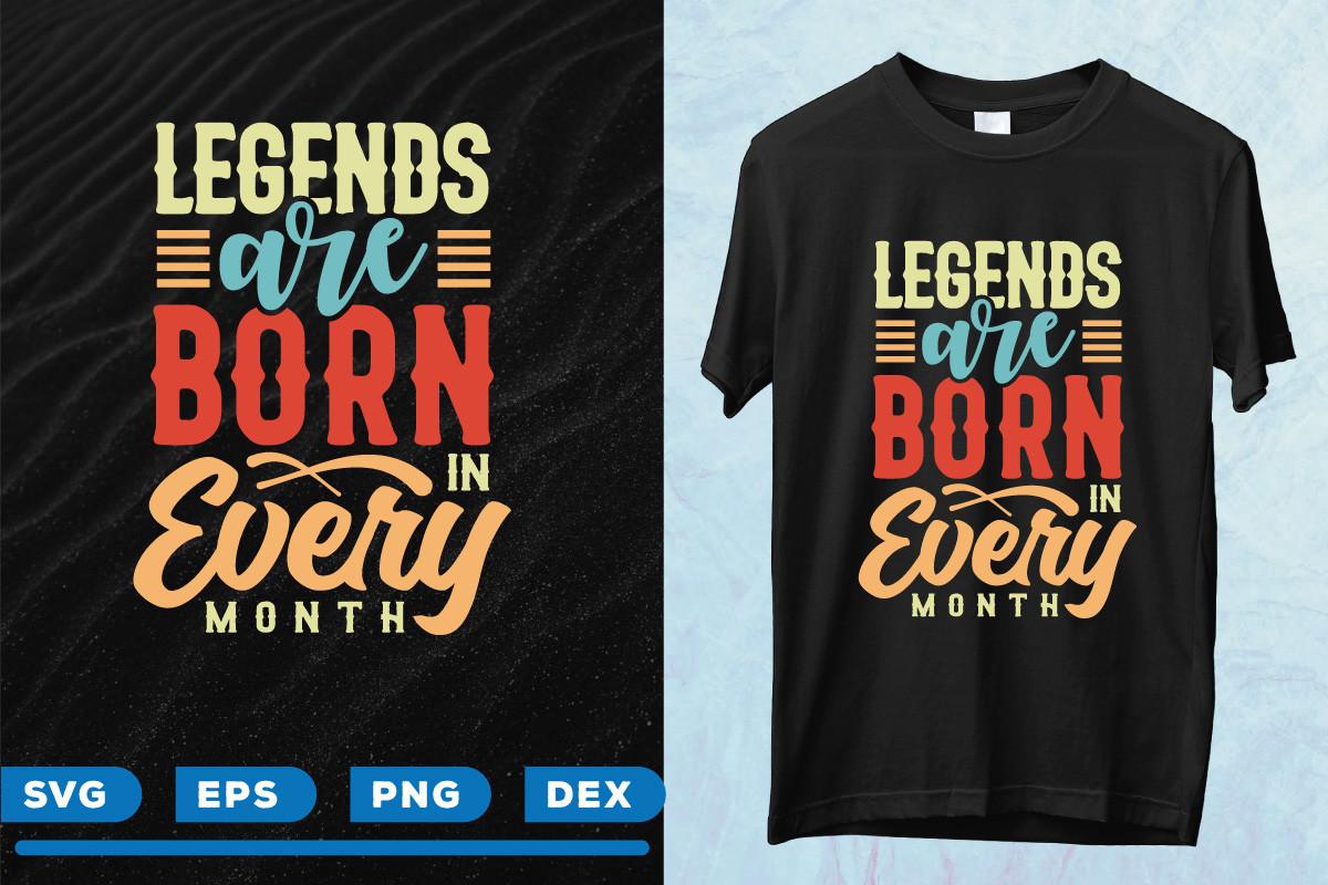 Legends Are Born in Every Month