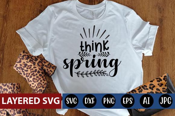 Think Spring Svg Design