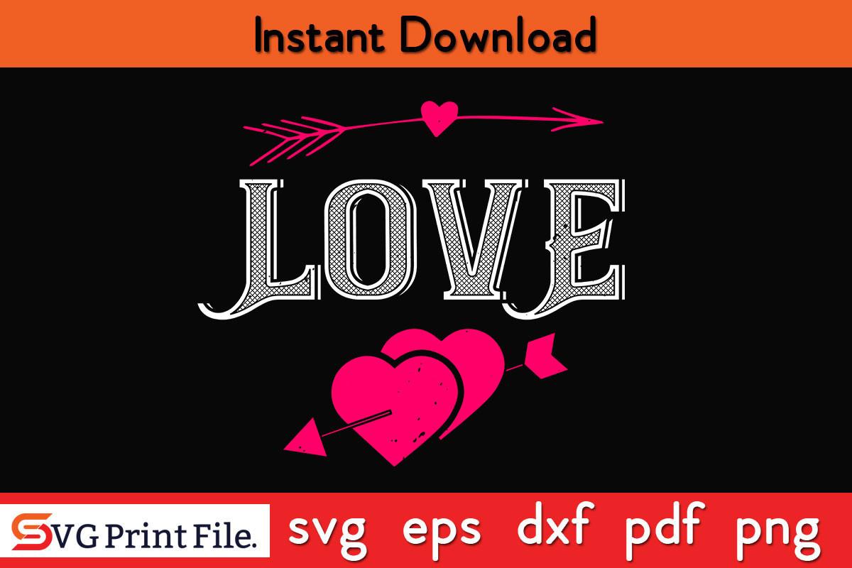 Love Valentine SVG