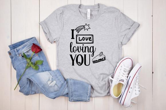 I Love Loving You
