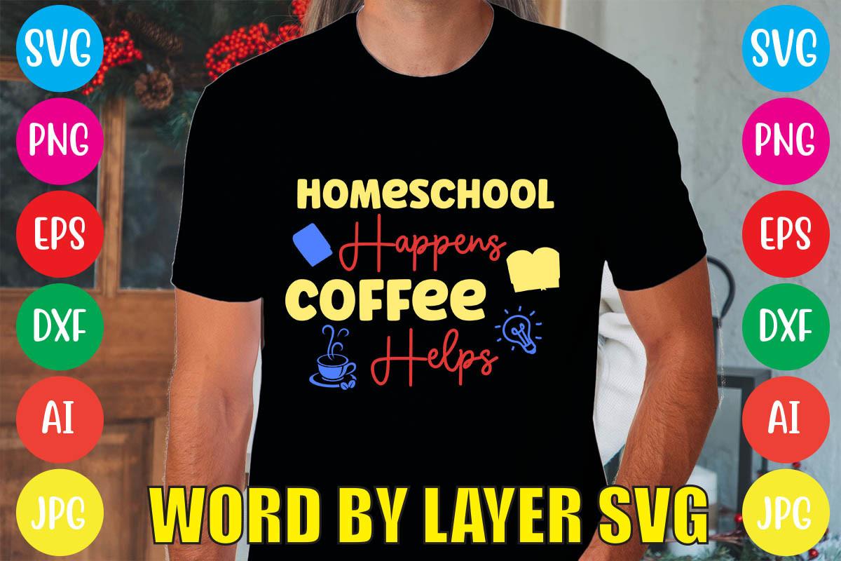 Homeschool Happens Coffee Helps