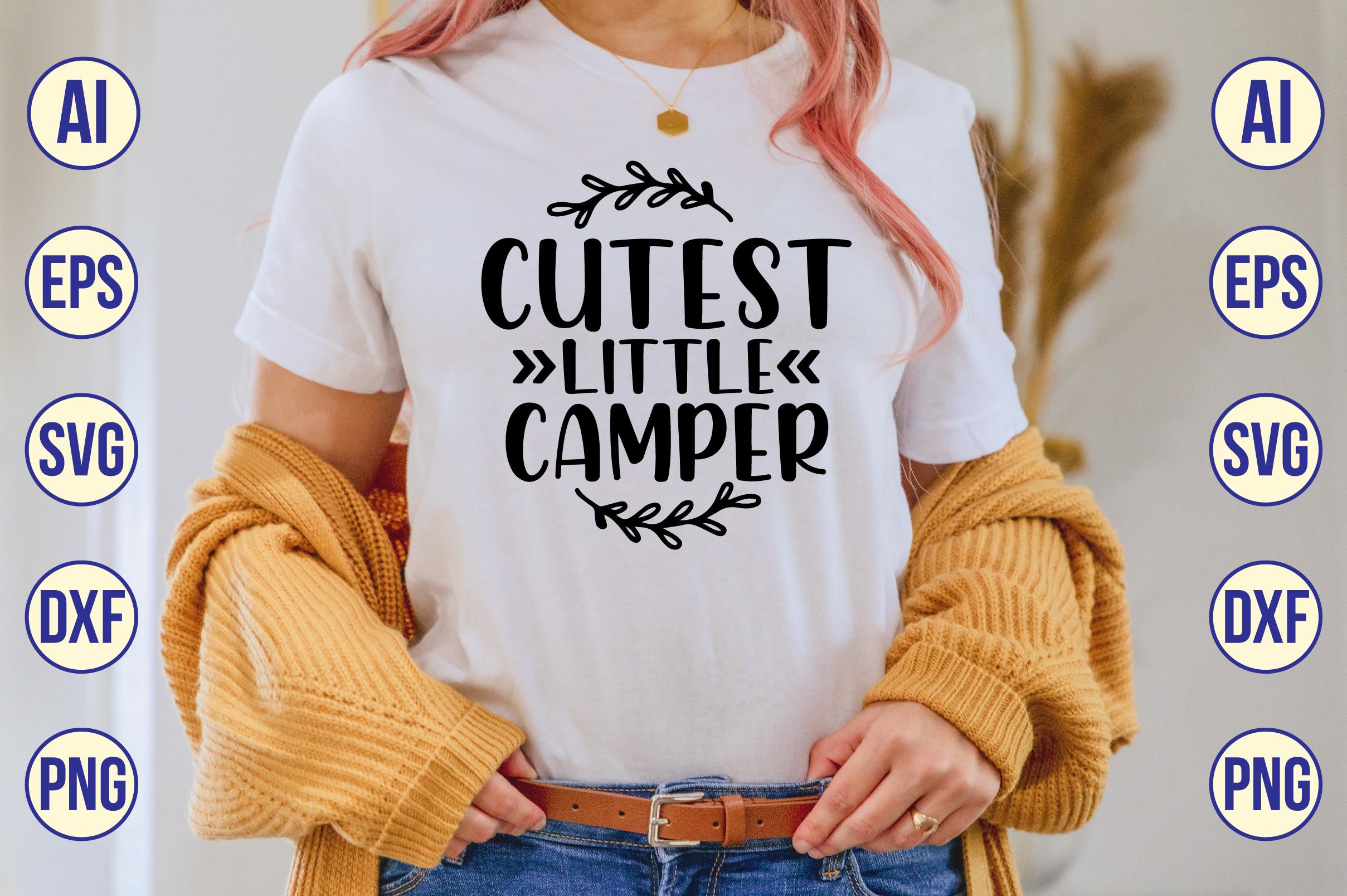 Cutest Little Camper Svg