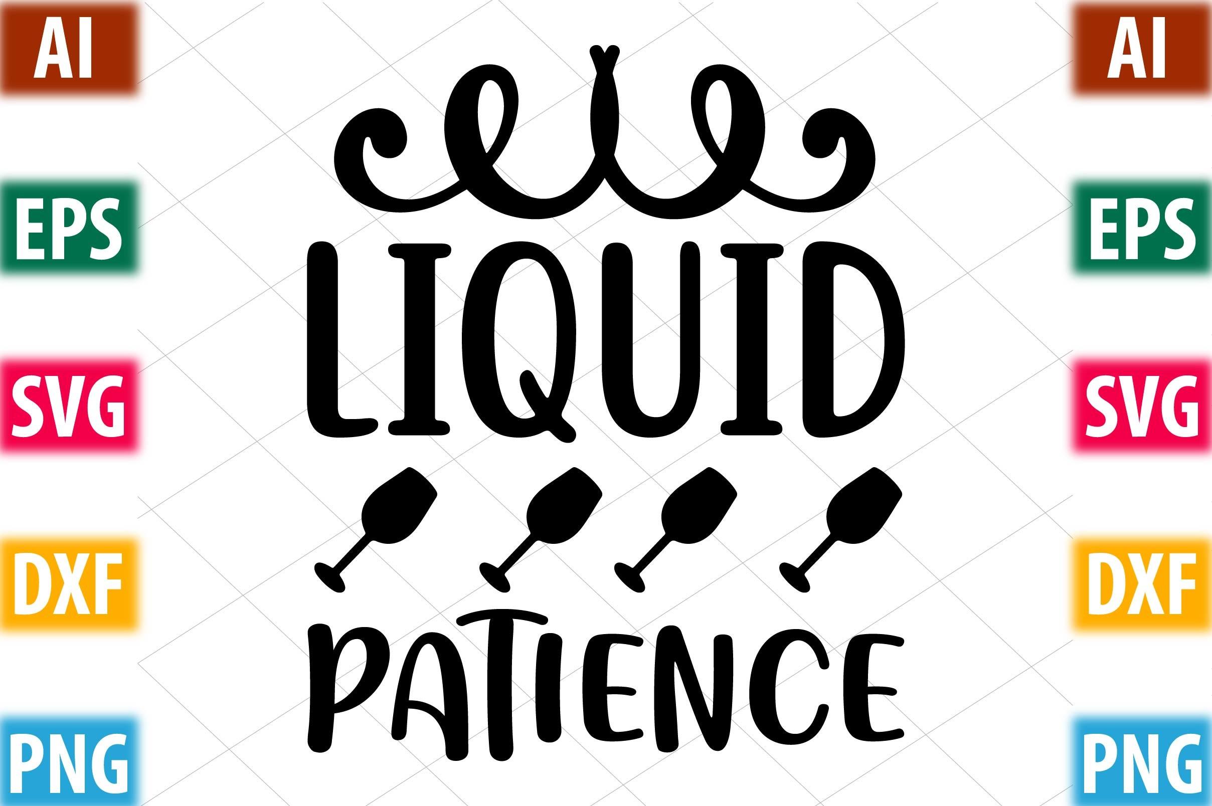 Liquid Patience