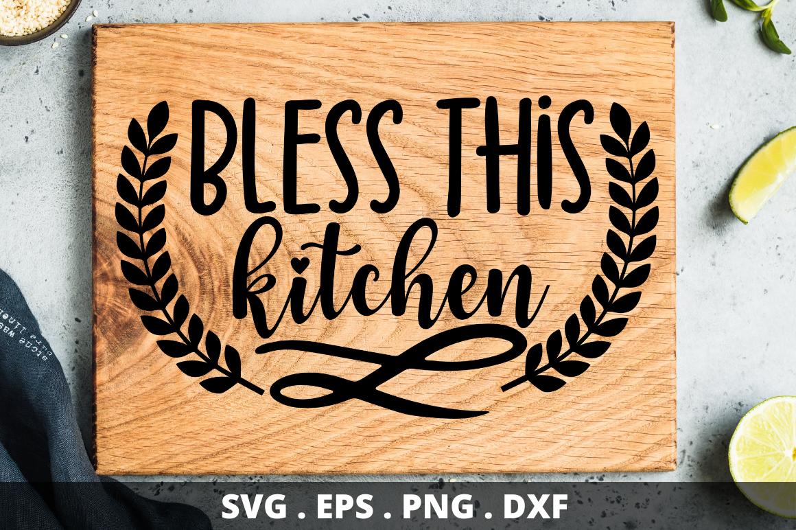 Bless This Kitchen
