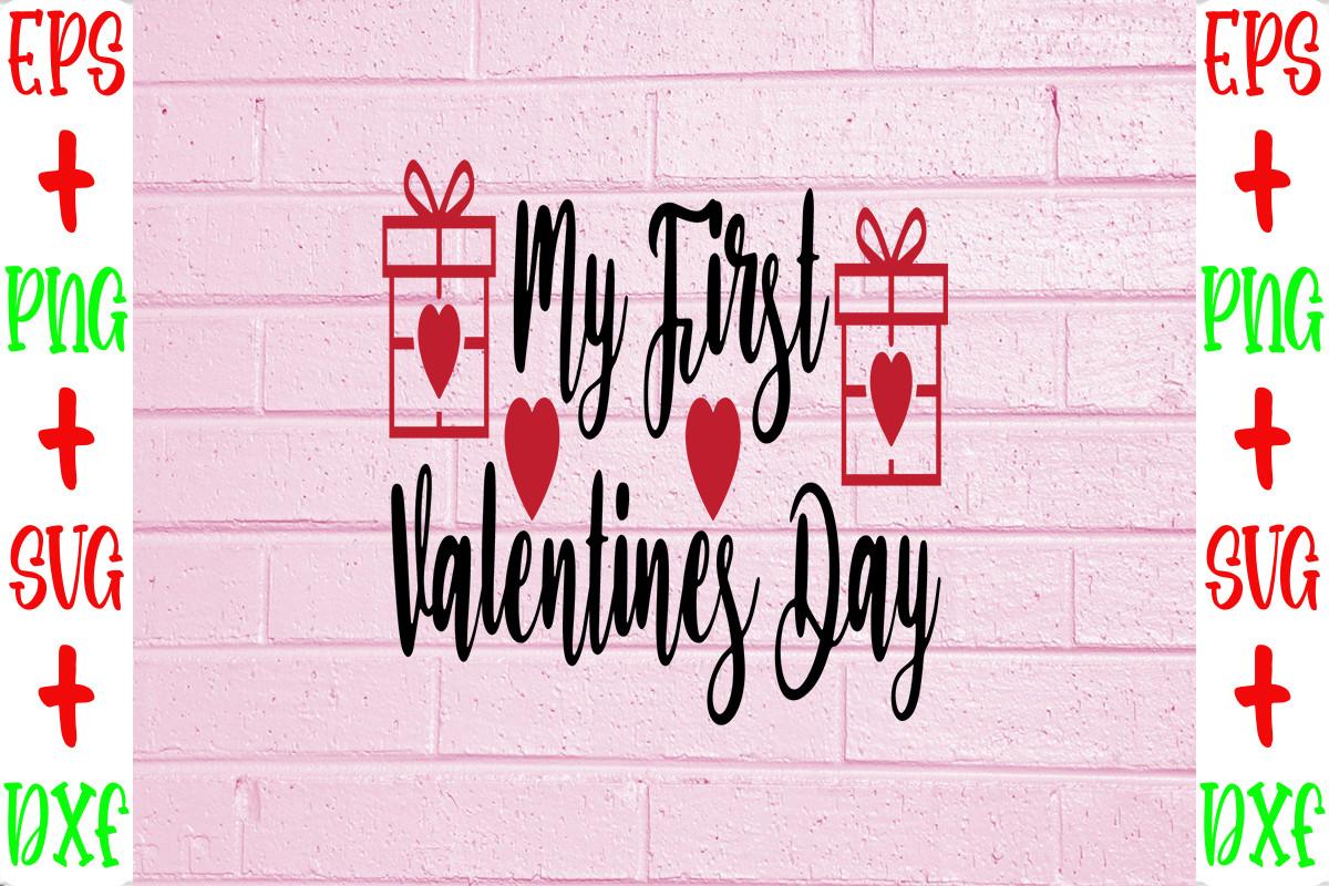 My First Valentines Day