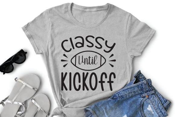 Classy Until Kickoff
